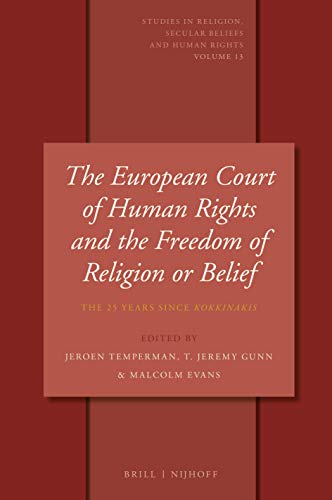 Beispielbild fr The European Court of Human Rights and the Freedom of Religion or Belief: The 25 Years Since Kokkinakis zum Verkauf von Revaluation Books