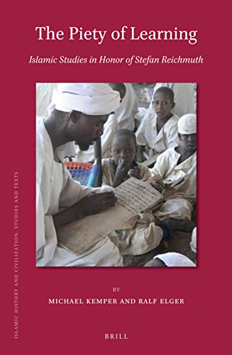 Stock image for The Piety of Learning: Islamic Studies in Honor of Stefan Reichmuth for sale by Revaluation Books