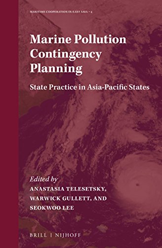 Stock image for Marine Pollution Contingency Planning: State Practice in Asia-pacific States for sale by Revaluation Books