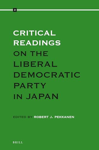 Stock image for Critical Readings on the Liberal Democratic Party in Japan: Vol 2 for sale by Revaluation Books