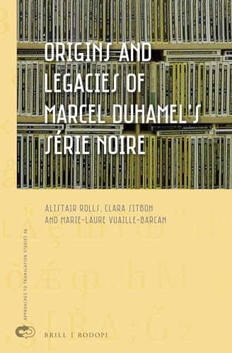 Stock image for Origins and Legacies of Marcel Duhamel's S rie Noire for sale by ThriftBooks-Atlanta