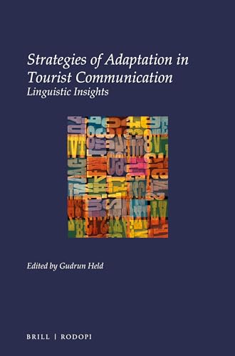 Stock image for Strategies of Adaptation in Tourist Communication: Linguistic Insights for sale by Revaluation Books