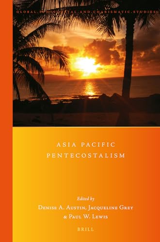 Stock image for Asia Pacific Pentecostalism for sale by Revaluation Books