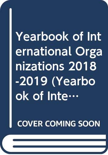 Imagen de archivo de Yearbook of International Organizations 2018-2019 (6 Vols.) a la venta por Revaluation Books