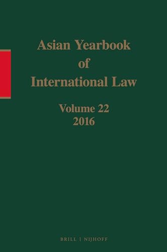 Stock image for Asian Yearbook of International Law: 2016: Vol 22 for sale by Revaluation Books