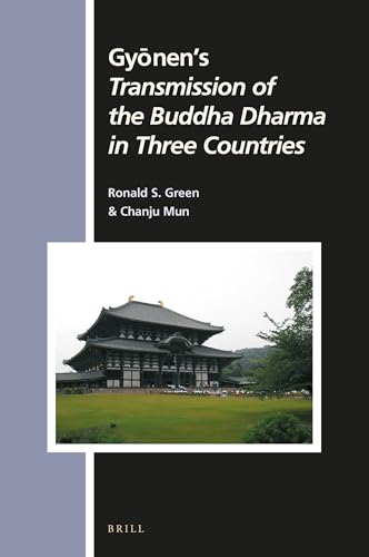 Imagen de archivo de Gy nen's Transmission of the Buddha Dharma in Three Countries a la venta por ERIC CHAIM KLINE, BOOKSELLER (ABAA ILAB)