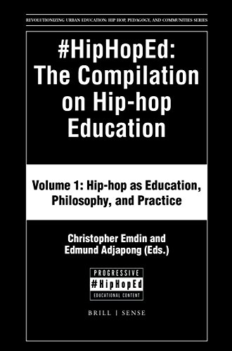 Imagen de archivo de HipHopEd: The Compilation on Hip-hop Education: Hip-hop As Education, Philosophy, and Practice: Vol 1 a la venta por Revaluation Books