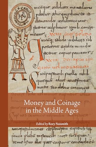 Stock image for Money and Coinage in the Middle Ages for sale by Revaluation Books