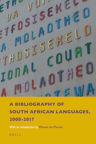 Beispielbild fr A Bibliography of South African Languages, 2008-2017 zum Verkauf von Revaluation Books