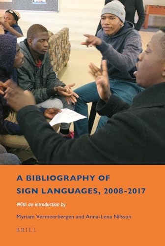 Beispielbild fr A Bibliography of Sign Languages, 2008-2017 zum Verkauf von Revaluation Books