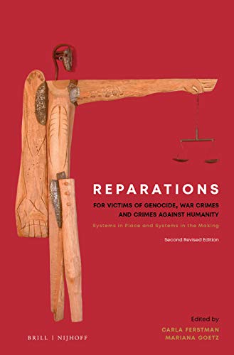 Beispielbild fr Reparations for Victims of Genocide, War Crimes and Crimes Against Humanity: Systems in Place and Systems in the Making zum Verkauf von Revaluation Books