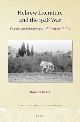 Imagen de archivo de Hebrew Literature and the 1948 War: Essays on Philology and Responsibility a la venta por Revaluation Books