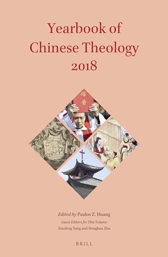 9789004383746: Yearbook of Chinese Theology 2018: 4 (Yearbook of Chinese Theology, 4)