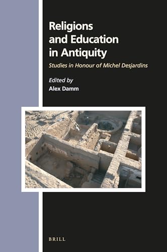 9789004384439: Religions and Education in Antiquity (Numen Book Series Studies in the History of Religions, 160)