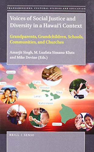 Stock image for Voices of Social Justice and Diversity in a Hawai i Context: Grandparents, Grandchildren, Schools, Communities, and Churches for sale by Revaluation Books