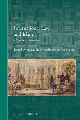 Imagen de archivo de International Law and Islam: Historical Explorations a la venta por Revaluation Books