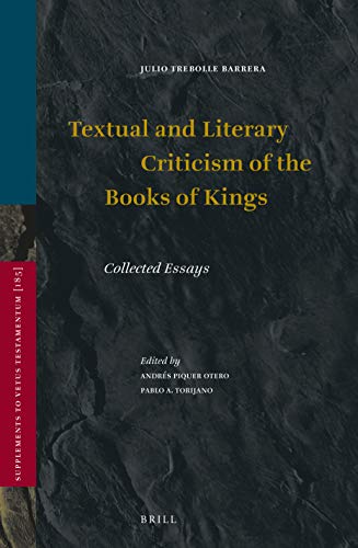 Beispielbild fr Textual and Literary Criticism of the Books of Kings: Collected Essays zum Verkauf von Revaluation Books