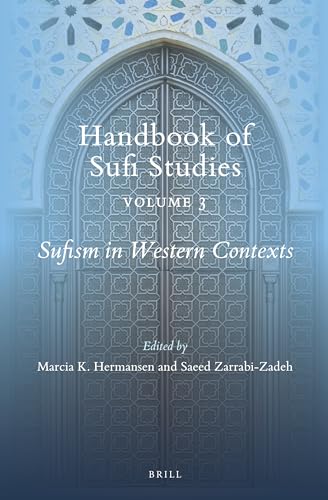 Beispielbild fr Sufism in Western Contexts: 154 (Handbook of Oriental Studies: Section 1; The Near and Middle East) zum Verkauf von Revaluation Books