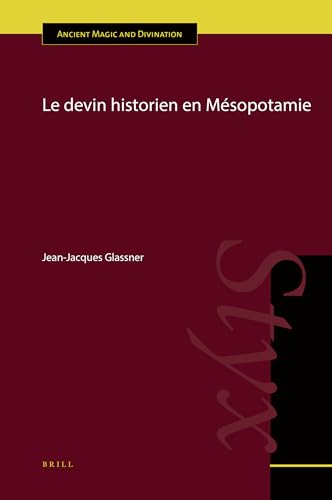 9789004390058: Le Devin historien en Msopotamie