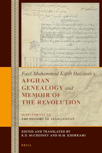 Stock image for Fayz Muhammad Katib Hazarah's Afghan Genealogy and Memoir of the Revolution: Supplements to the History of Afghanistan for sale by Revaluation Books