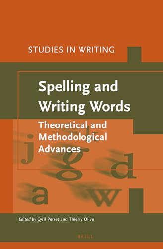 Beispielbild fr Spelling and Writing Words: Theoretical and Methodological Advances zum Verkauf von Revaluation Books