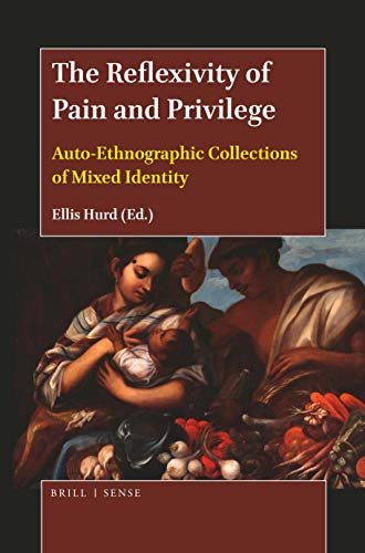 Beispielbild fr The Reflexivity of Pain and Privilege zum Verkauf von SecondSale