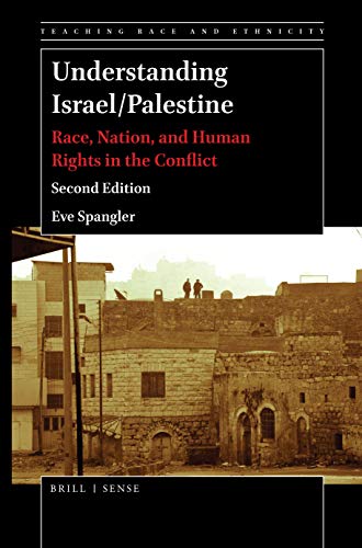 Imagen de archivo de Understanding Israel/Palestine: Race, Nation, and Human Rights in the Conflict (Second Edition) a la venta por Buchpark