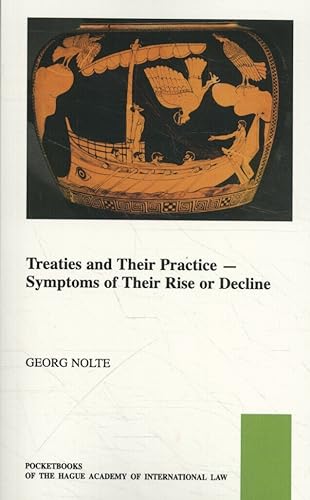 Stock image for Treaties and Their Practice: Symptoms of Their Rise or Decline for sale by Revaluation Books