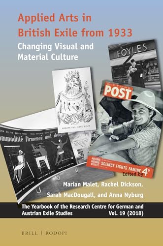 Stock image for Applied Arts in British Exile from 1933: Changing Visual and Material Culture for sale by Revaluation Books