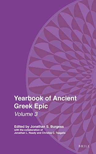 9789004398511: Yearbook of Ancient Greek Epic: Volume 3 (Yearbook of Ancient Greek Epic, 3)