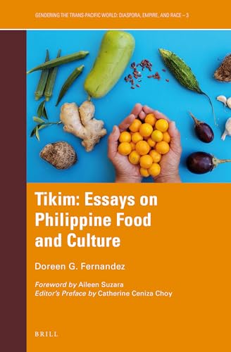 Stock image for Tikim: Essays on Philippine Food and Culture for sale by Revaluation Books