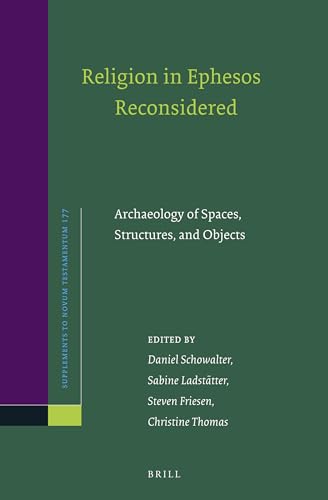 Stock image for Religion in Ephesos Reconsidered: Archaeology of Spaces, Structures, and Objects for sale by Revaluation Books