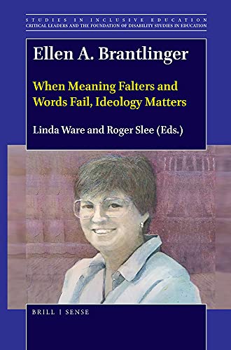 Imagen de archivo de Ellen A. Brantlinger: When Meaning Falters and Words Fail, Ideology Matters a la venta por Buchpark