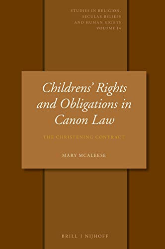 Stock image for Children's Rights and Obligations in the Canon Law of the Catholic Church (Studies in Religion, Secular Beliefs and Human Rights) for sale by Revaluation Books