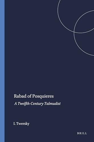 Beispielbild fr Rabad of Posquieres: A Twelfth-Century Talmudist: 18 (Harvard Semitic Studies) zum Verkauf von Revaluation Books