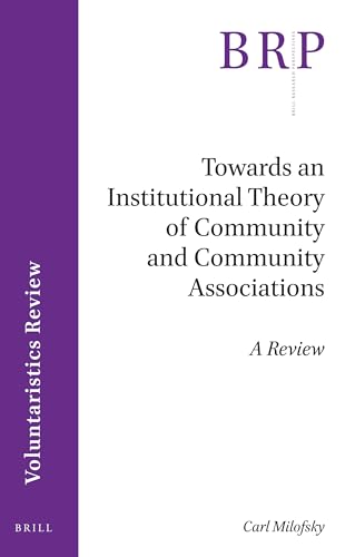 Stock image for Towards an Institutional Theory of Community and Community Associations: A Review for sale by Revaluation Books