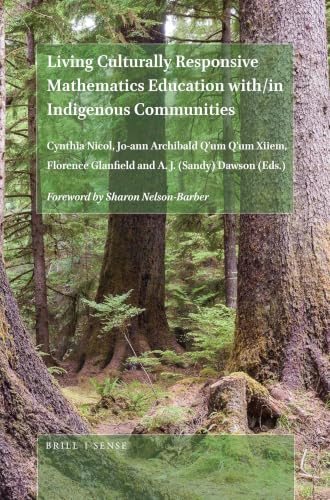 Stock image for Living Culturally Responsive Mathematics Education with/in Indigenous Communities