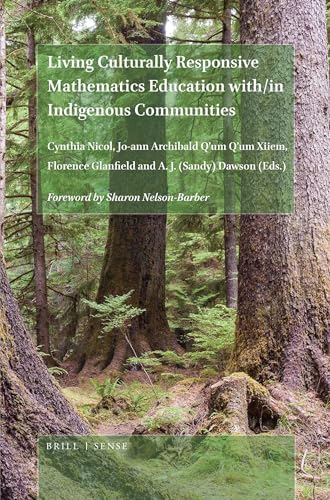 Stock image for Living Culturally Responsive Mathematics Education With/In Indigenous Communities for sale by Revaluation Books