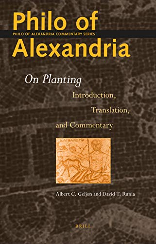 Beispielbild fr Philo of Alexandria on Planting: Introduction, Translation, and Commentary zum Verkauf von Buchpark
