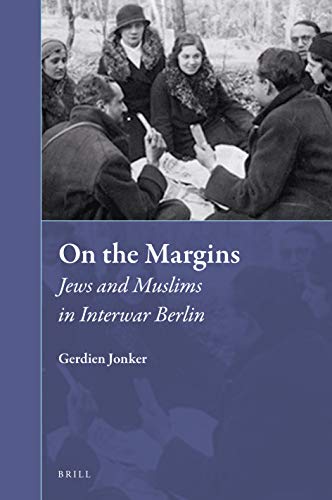 Stock image for On the Margins: Jews and Muslims in Interwar Berlin for sale by Revaluation Books