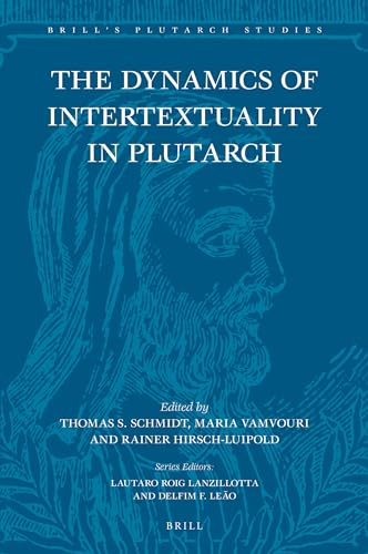 Stock image for The Dynamics of Intertextuality in Plutarch for sale by Revaluation Books