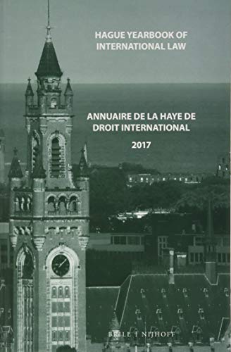 Beispielbild fr Hague Yearbook of International Law / Annuaire de la Haye de Droit International, Vol. 30 (2017) zum Verkauf von ThriftBooks-Dallas