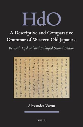 Stock image for A Descriptive and Comparative Grammar of Western Old Japanese for sale by Revaluation Books