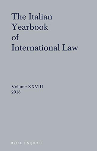 9789004422292: Italian Yearbook of International Law 28 (2018)
