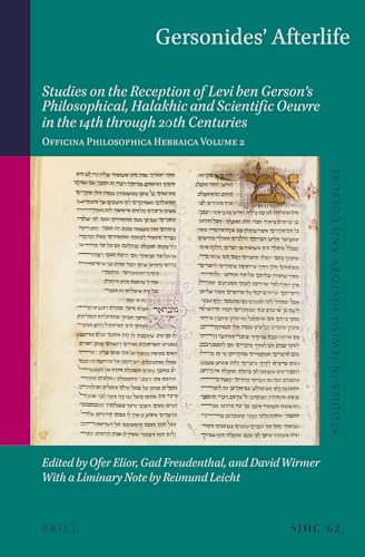 Imagen de archivo de Gersonides' Afterlife: Studies on the Reception of Levi Ben Gerson s Philosophical, Halakhic and Scientific Oeuvre in the 14th Through 20th Centuries a la venta por Revaluation Books