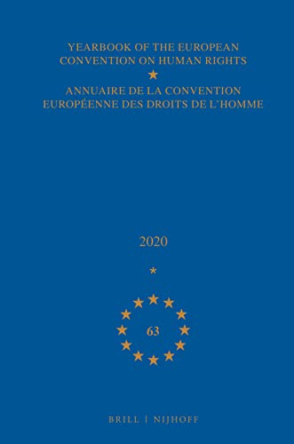 Stock image for Yearbook of the European Convention on Human Rights, 2020 / Annuaire de la Convention Europenne des Droits de L'homme, 2020 for sale by Revaluation Books