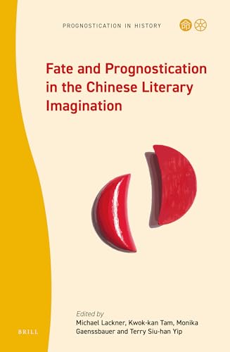Stock image for Fate and Prognostication in the Chinese Literary Imagination for sale by Revaluation Books