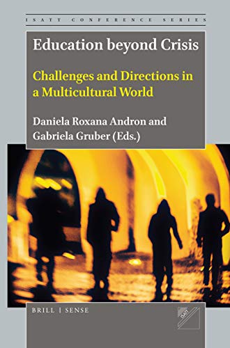 Beispielbild fr Education beyond Crisis Challenges and Directions in a Multicultural World (Isatt Conference) zum Verkauf von Books From California