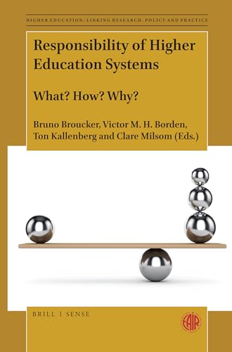 Beispielbild fr Responsibility of Higher Education Systems What? How? Why? (Higher Education: Linking Research, Policy and Practice) zum Verkauf von Books From California