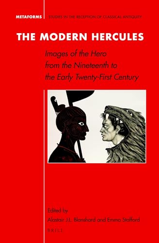 Stock image for The Modern Hercules: Images of the Hero from the Nineteenth to the Early Twenty-First Century for sale by Revaluation Books